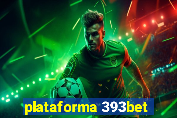 plataforma 393bet